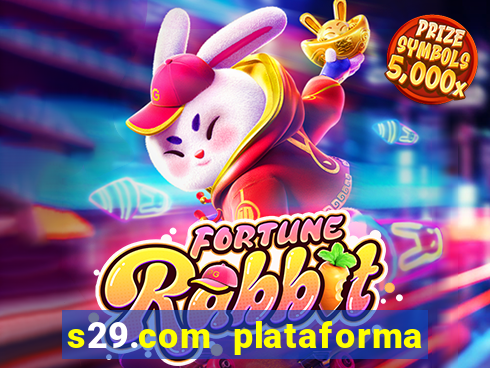 s29.com plataforma de jogos